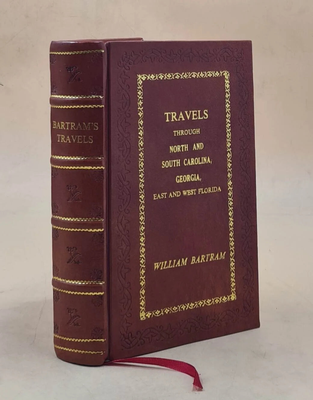 Travels through North and South Carolina, Georgia, East and West Florida, the Cherokee country, the extensive territories of the Muscogulges, or Creek confe F13098
